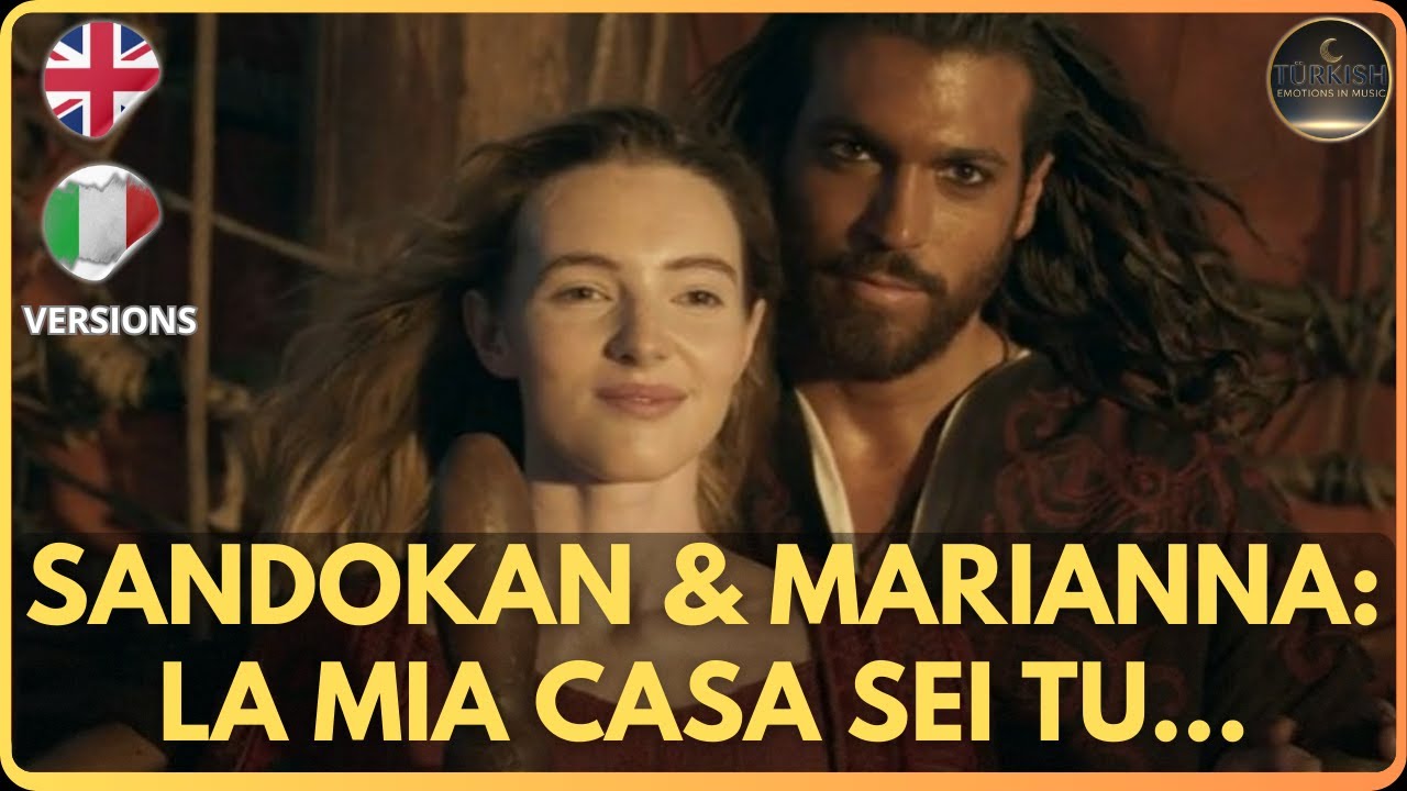 SANDOKAN & MARIANNA La mia casa sei tu (You Are My Home): The Romantic Finale