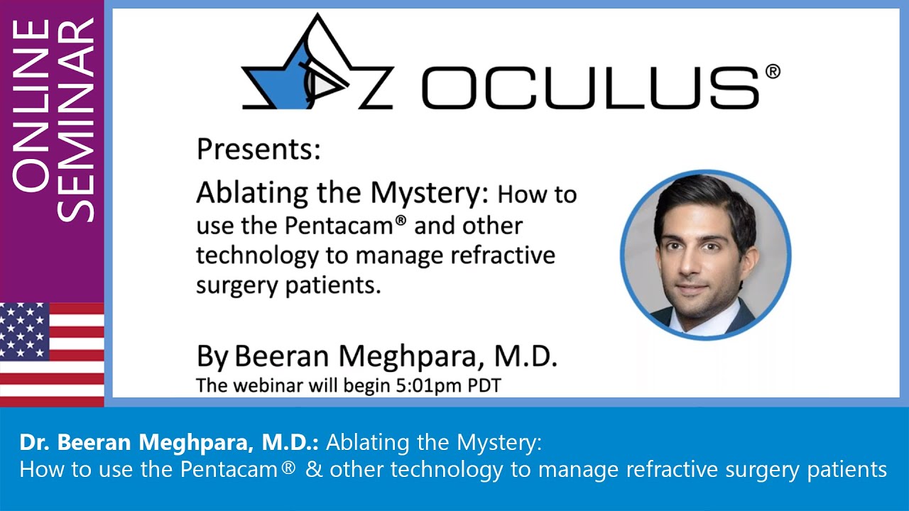 Dr. Meghpara: How to use the Pentacam&reg; & other technology to manage refractive surgery candidates