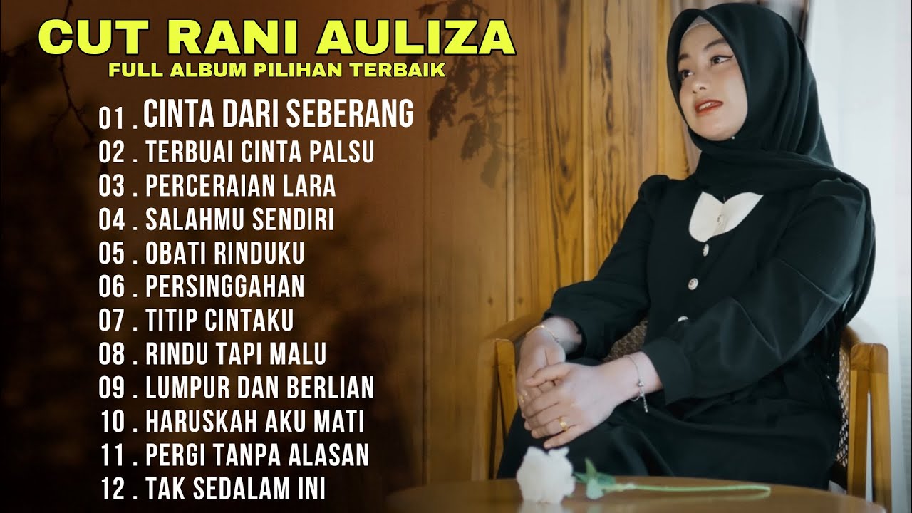 CUT RANI AULIZA Full Album Pilihan Terbaik 2025