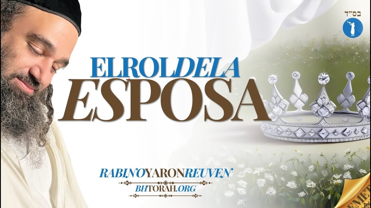 LA MISION DE LA ESPOSA JUDÍA Y EL COMPORTAMIENTO DEL ESPOSO