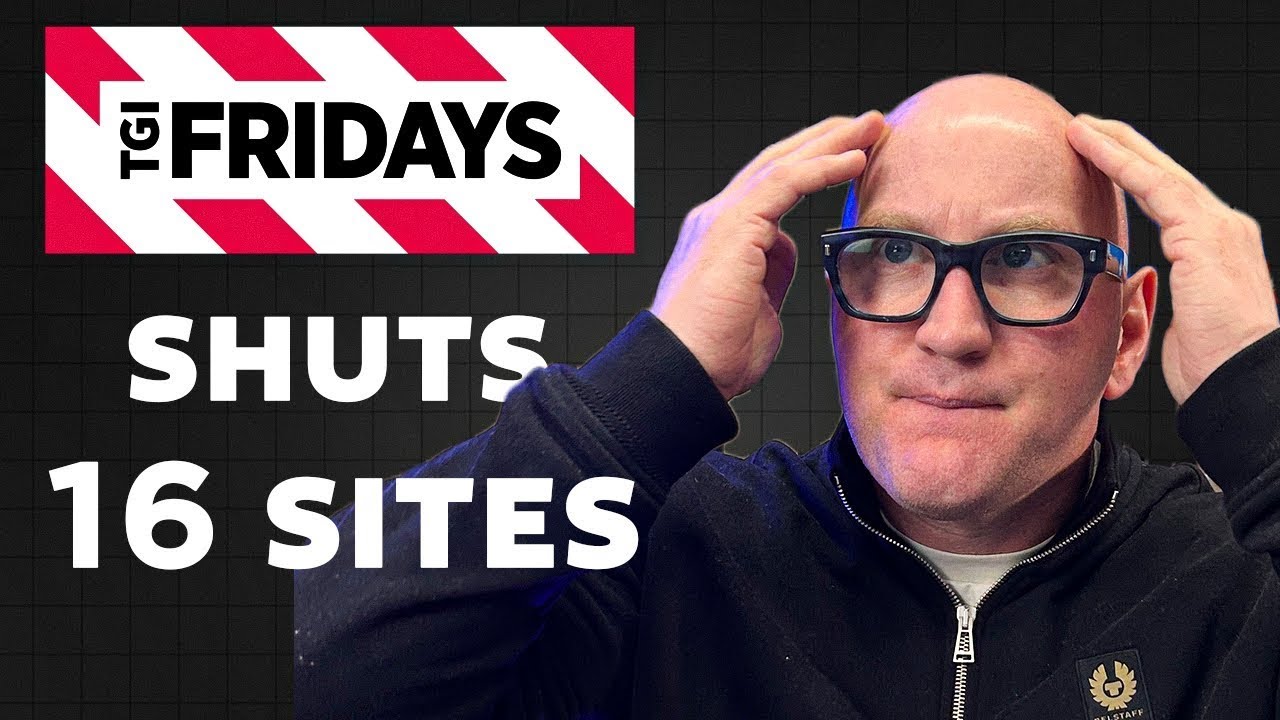 TGI Friday's suddenly closes 16 sites in administration deal