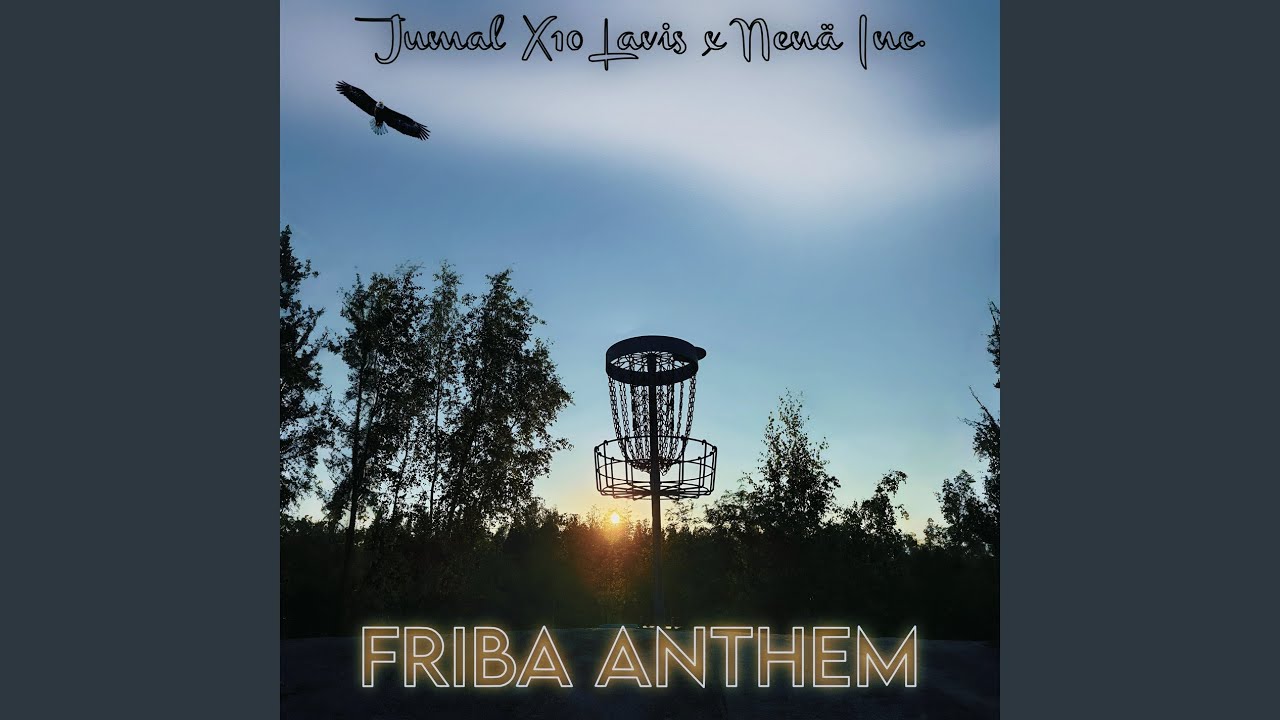 Friba Anthem