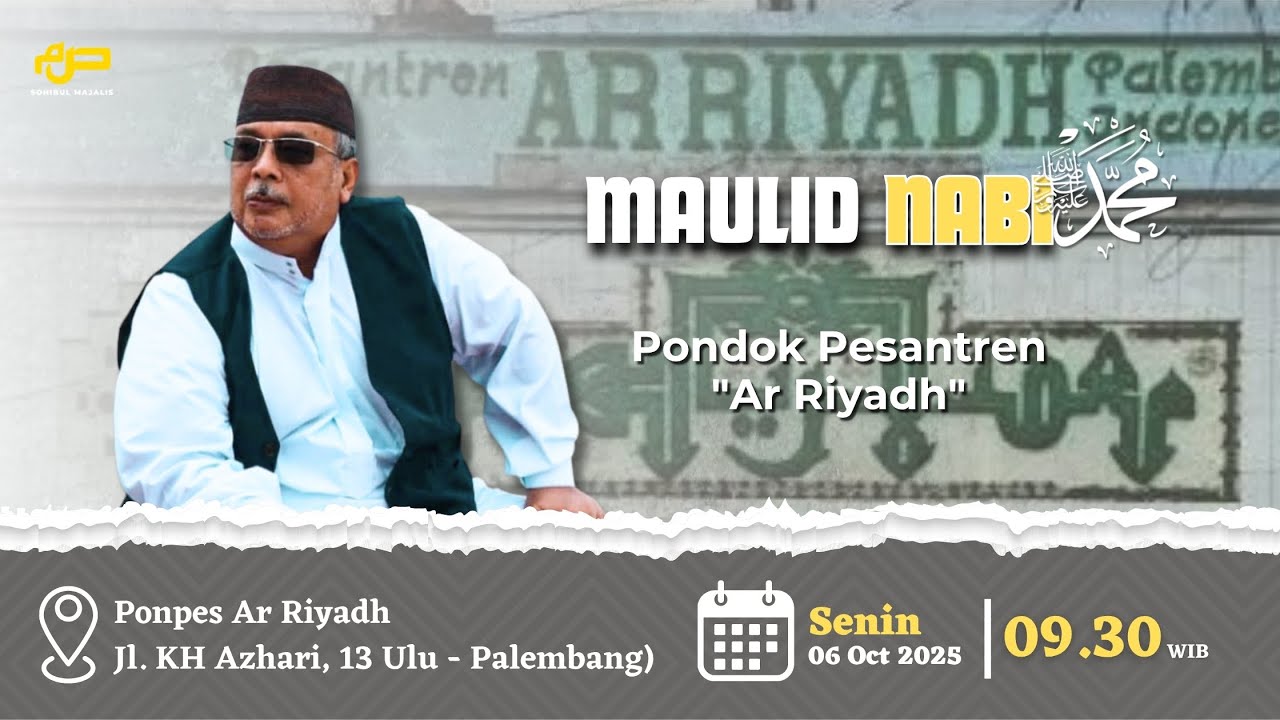 🔴 [ LIVE ] MAULID NABI MUHAMMAD SAW - PONDOK PESANTREN AR RIYADH