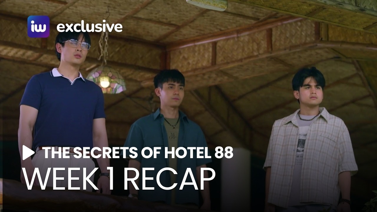 The Secrets of Hotel 88 - Week 1 Recap | Watch it on iWant!