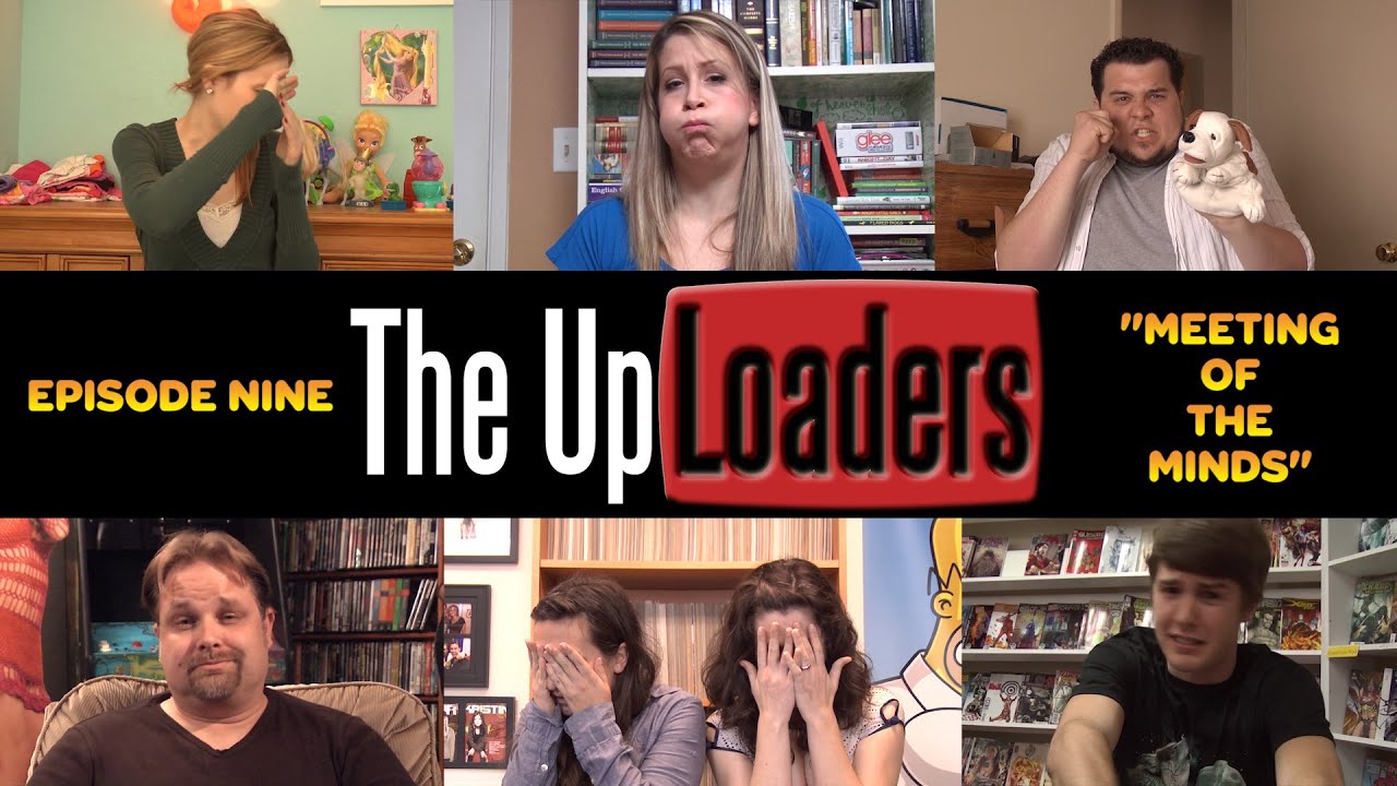 THE UPLOADERS - EPISODE NINE: 