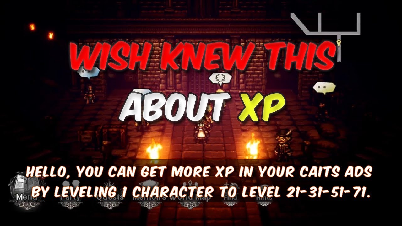 Octopath Traveler COTC - New Players should know this about XP