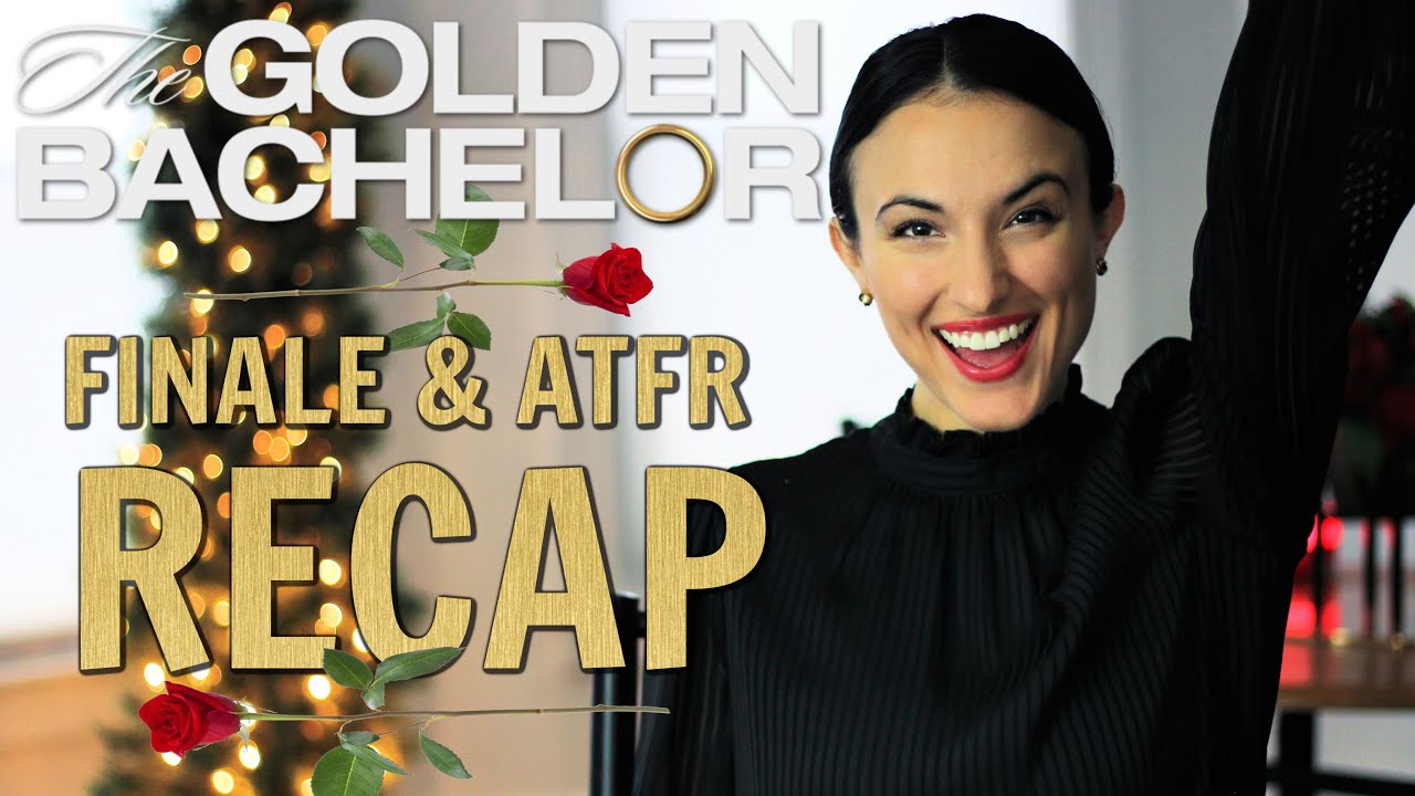 The Golden Bachelor FINALE Recap & ATFR