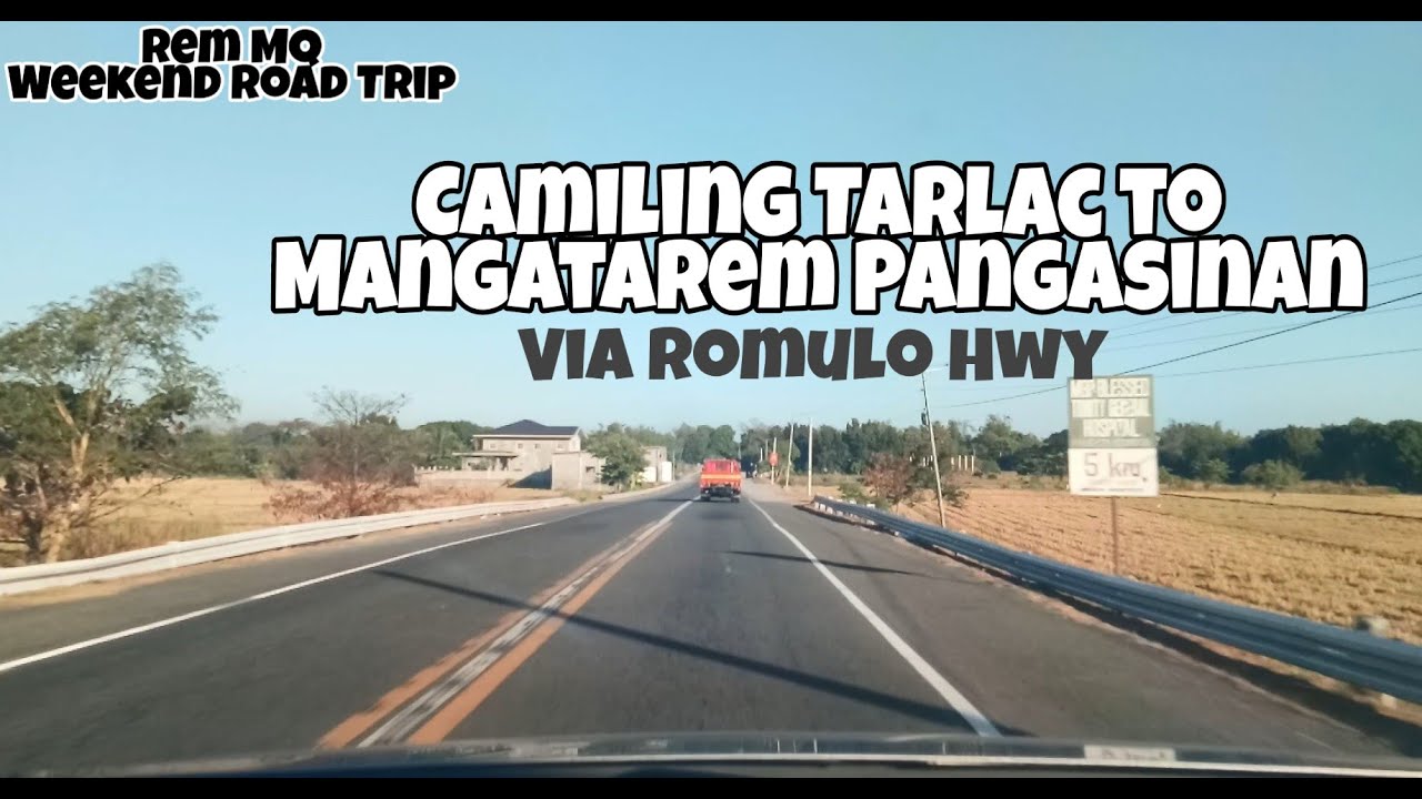 Camiling Tarlac to Mangatarem Pangasinan