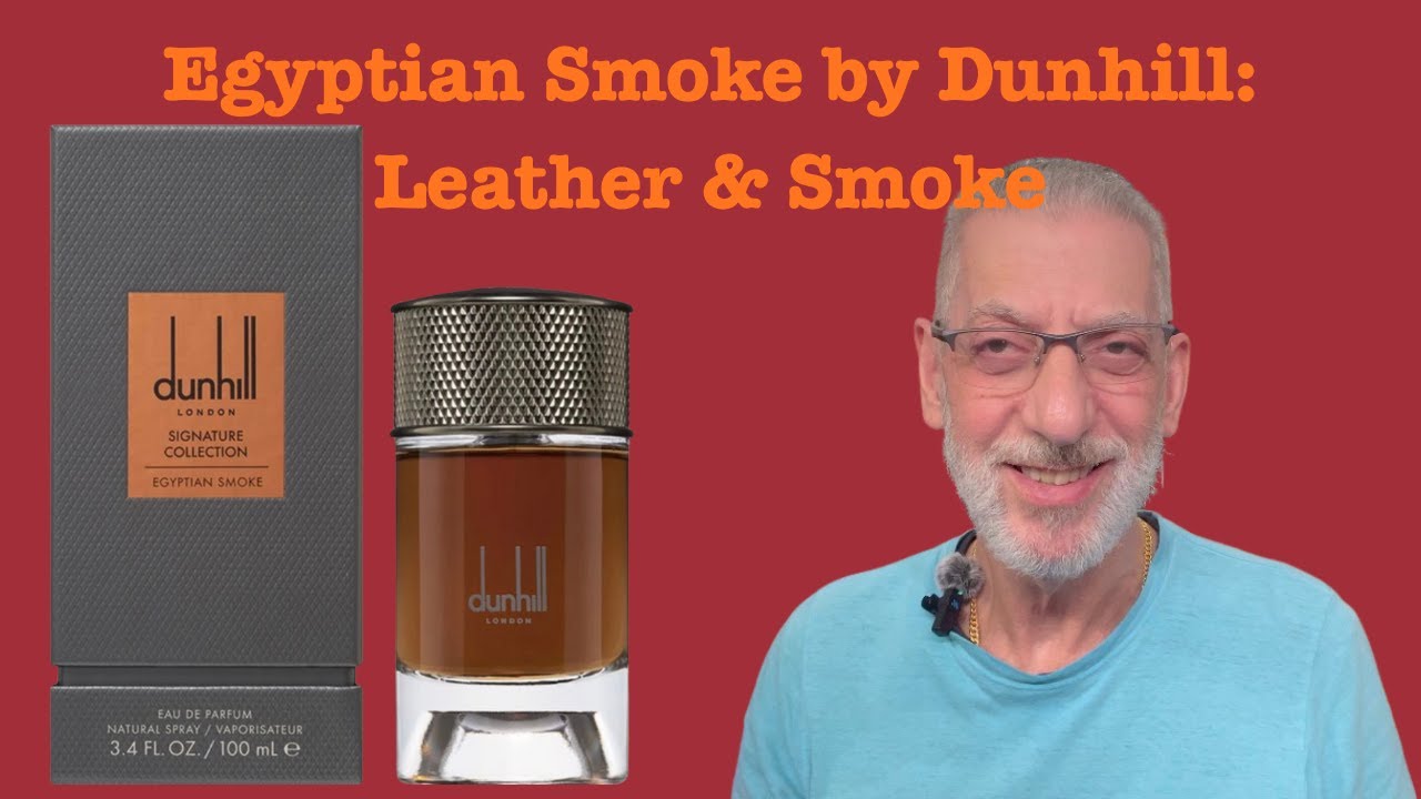 Egyptian Smoke от Dunill: Выгодная покупка! #обзораароматов #обзорпарфюмерии | JaysBeard.com