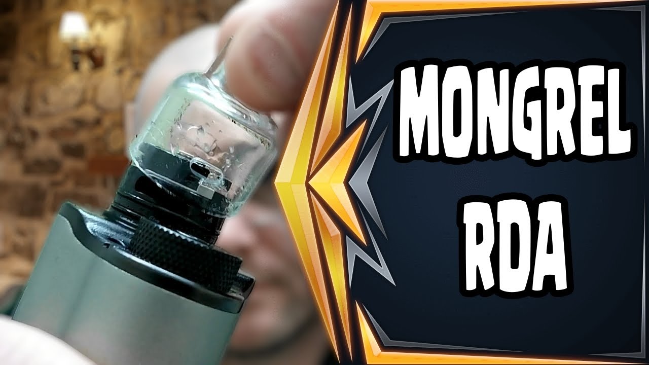 MONGREL RDA by Damn Vape & Vaping Insider's Deuces Jack - Better Late Than Never