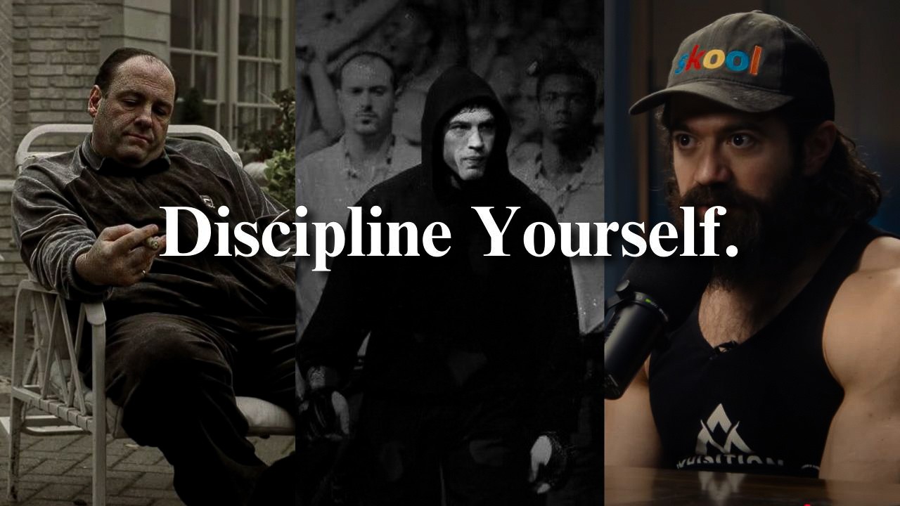 Discipline Yourself.