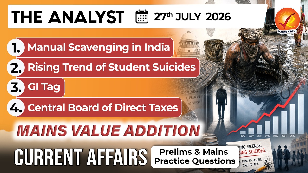 Current Affairs Today 27 Jul 2026 I UPSC Daily Current Affairs I The Hindu Analysis I The Analyst