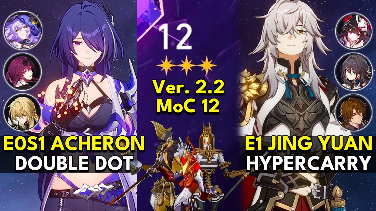 E0S1 Acheron Double DoT & E1 Jing Yuan Hypercarry | Memory of Chaos Floor 12 3 Stars | Honkai