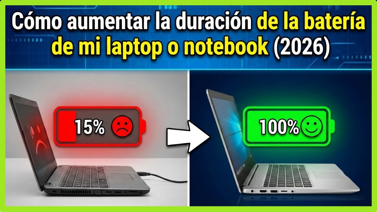 Cómo Aumentar la Duracion de  la Batería de mi Laptop o Notebook para que dure más | 2026