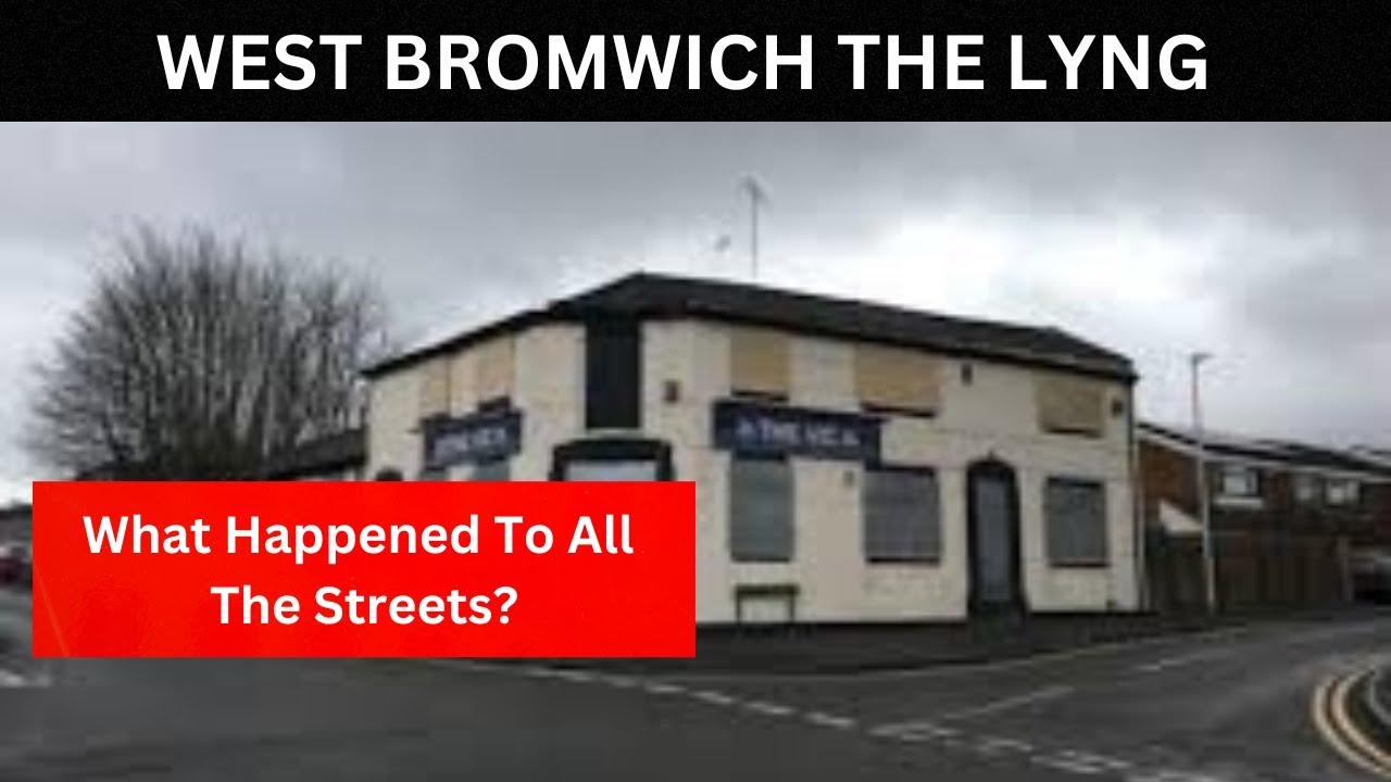 WEST BROMWICH THE LYNG, Why did so many of the STREETS disappear?