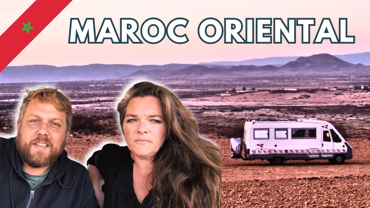 🚌 VISITER le MAROC ORIENTAL en CAMPING-CAR 🚌
