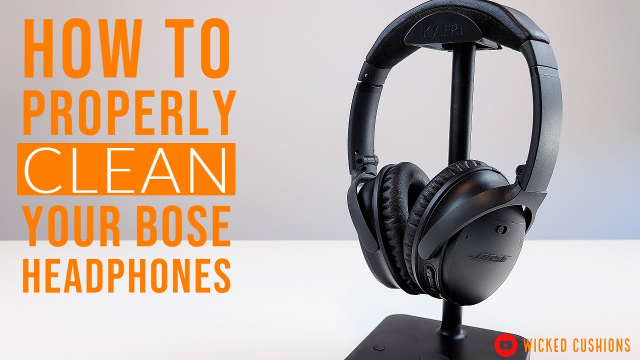 How To Clean Bose Headphones - The Easiest Way