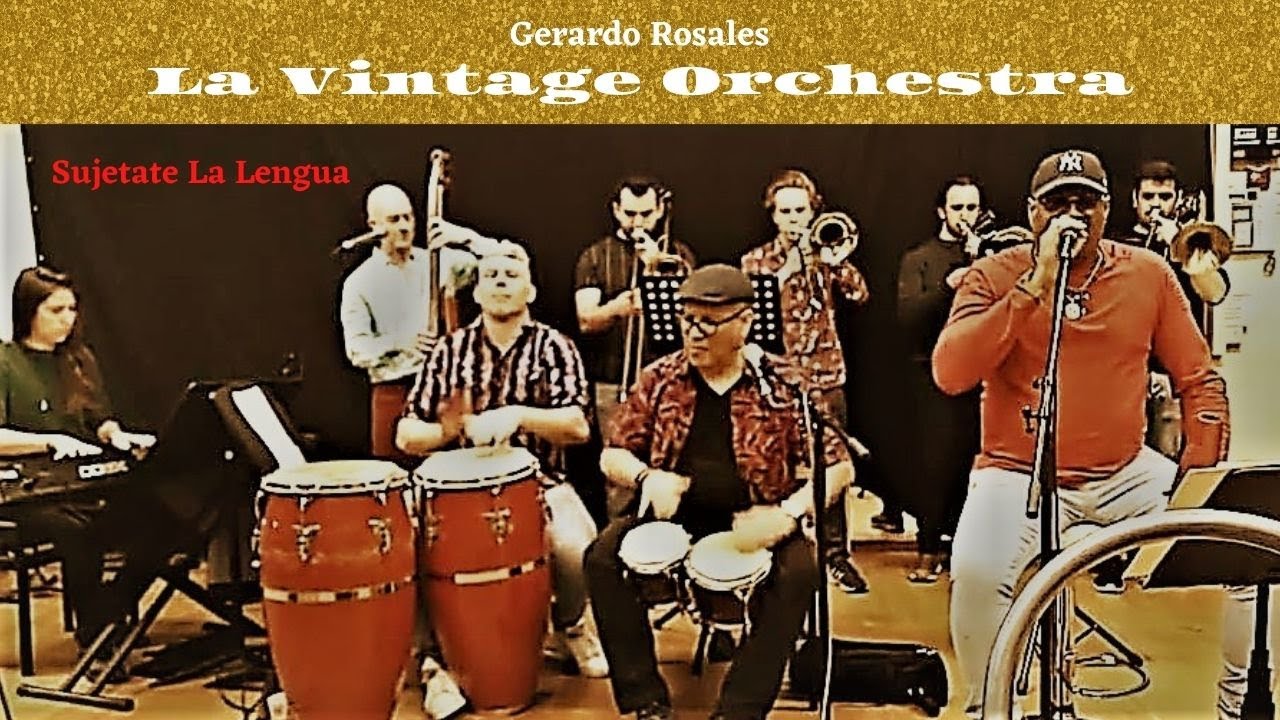 SUJETATE LA LENGUA - GERARDO ROSALES & LA VINTAGE #Palmieri #Tico #Cover #Salsa
