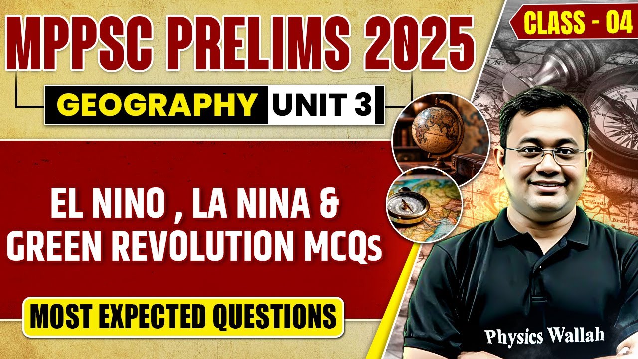 MPPSC Prelims 2025 Geography Unit 3 MCQs: EL NINO, LA NINA & Green Revolution MCQ | MP GK Geography