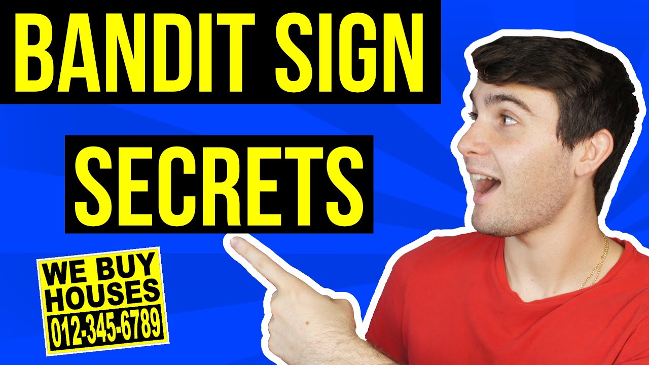 My Bandit Signs Secrets that Made Me 100K+ in Wholesaling Real Estate