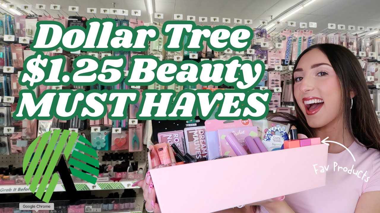 Dollar Tree Beauty Products You'd Be STUPID Not To Purchase | $1.25 Beauty Must Haves