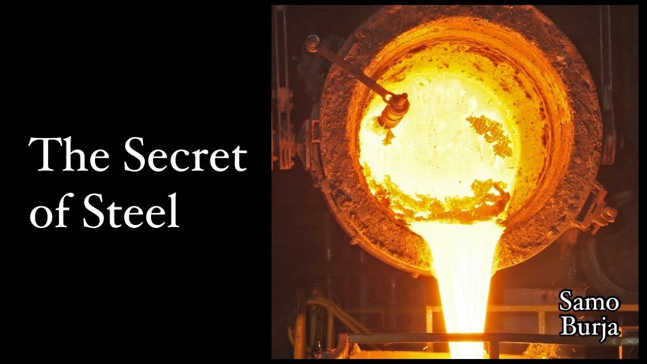 The Secret of Steel