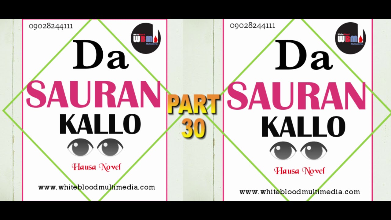 DA SAURAN KALLO PART 30
