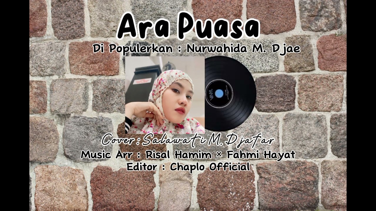 QASIDA ARA PUASA ( Nurwahida M. Djae) Cover Salawati M. Djafar✅ SPESIAL RAMADHAN 2024