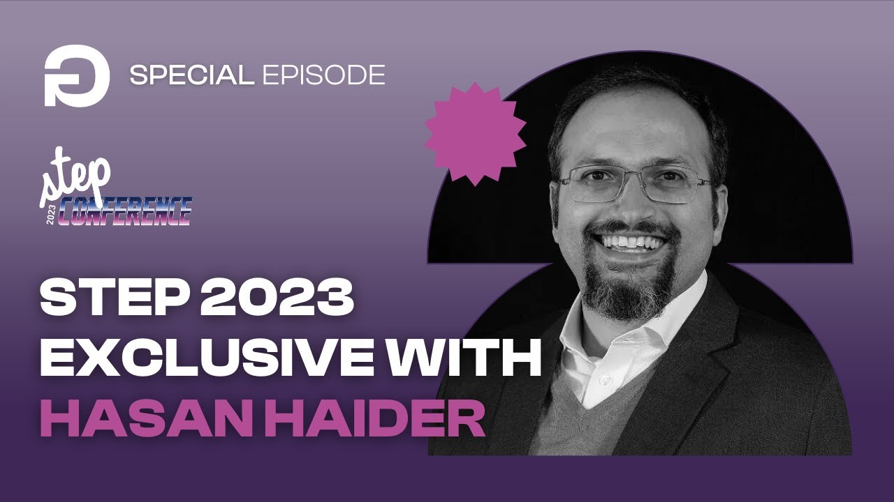 STEP 2023: Investing in MENA Startups and the Power of Thinking Global with Hasan Haider