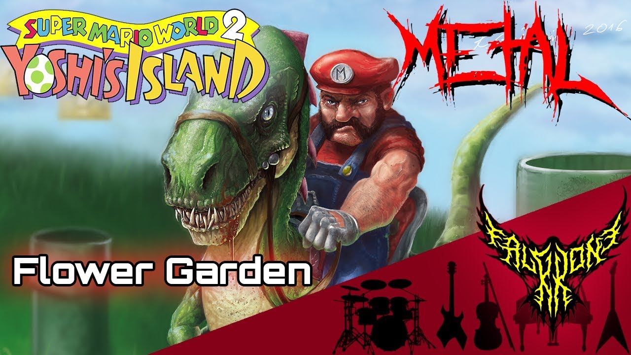 Super Mario World 2: Yoshi's Island - Flower Garden 【Intense Symphonic Metal Cover】