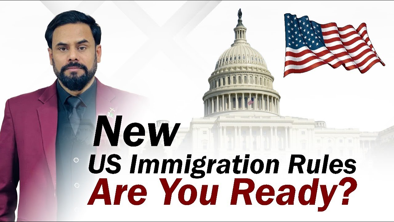New US Immigration Rules 2025 | Visa Policy Changes & What You Need to Know