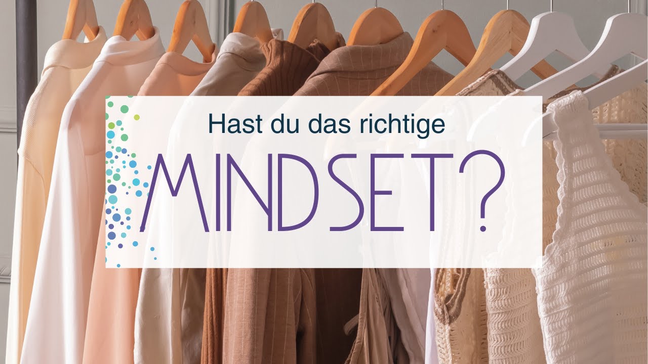 Hast du das richtige Mindset für eine Capsule Wardrobe?