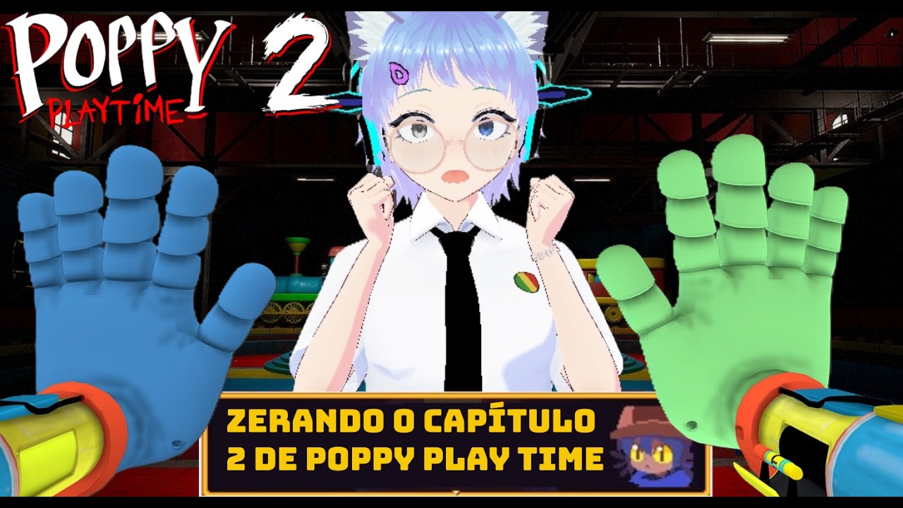 Rezerando POPPY PLAY TIME CAP 2 #poppyplaytime #vtuber