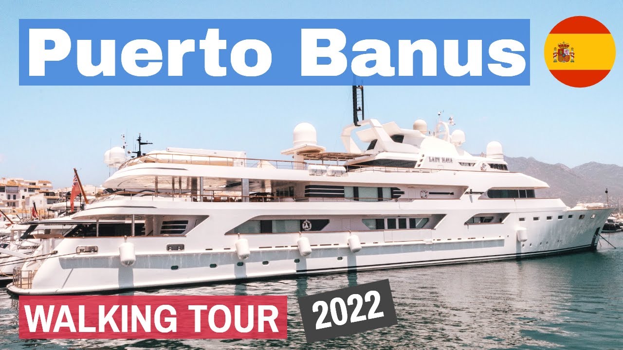 🇪🇸 Marbella, Puerto Banus Walking Tour-  Costa del Sol's playground for the rich and wealthy!