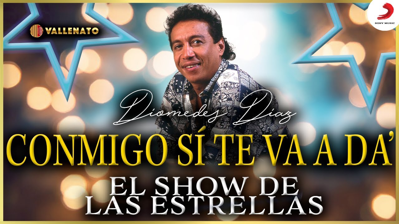 Conmigo Sí Te Va A Da', Diomedes Díaz - Video Show De Las Estrellas
