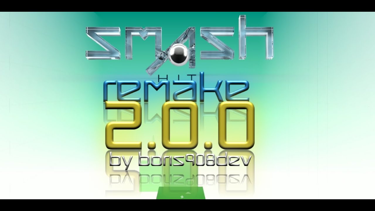 Smash Hit Mod - Remake 2.0.0 \\ By Boris908Dev // Премьера В 15:00 По Киевскому Времени.