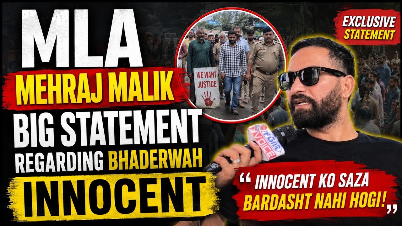 MLA Mehraj Malik&rsquo;s Big Statement on the Bhaderwah Innocent.... Listen In...!!!!