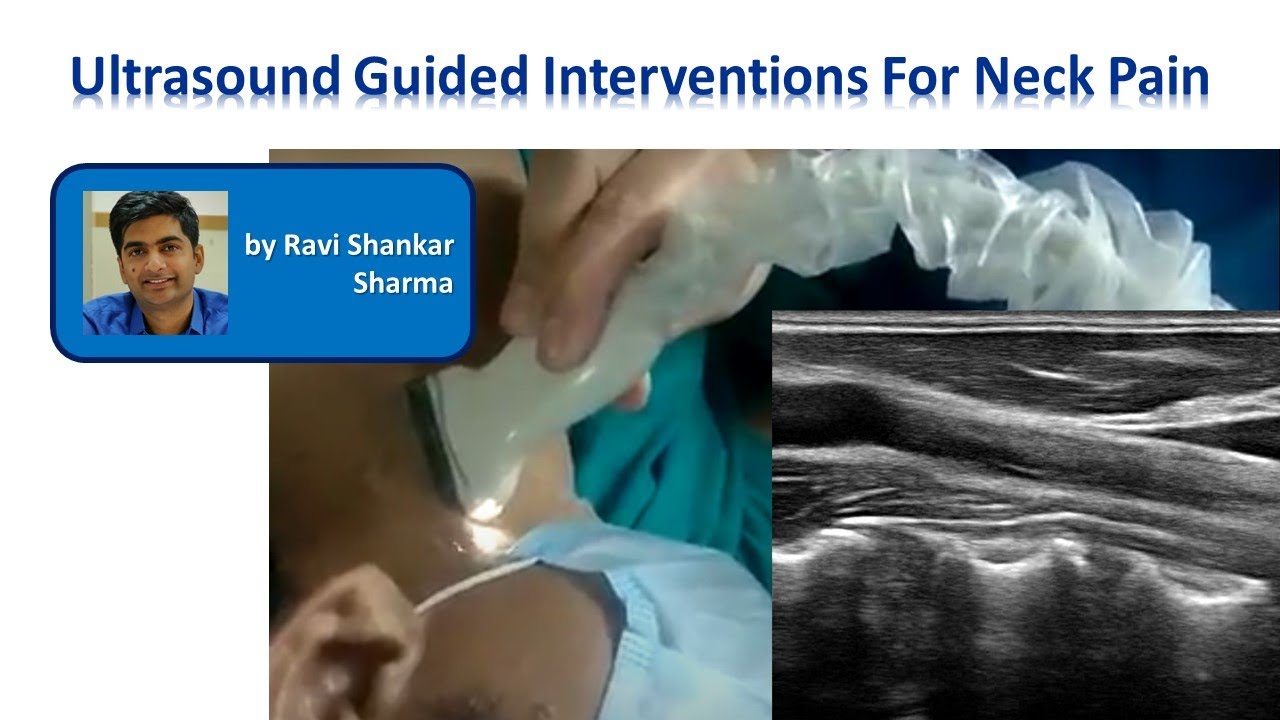 Ultrasound guided interventions for neck pain & headache