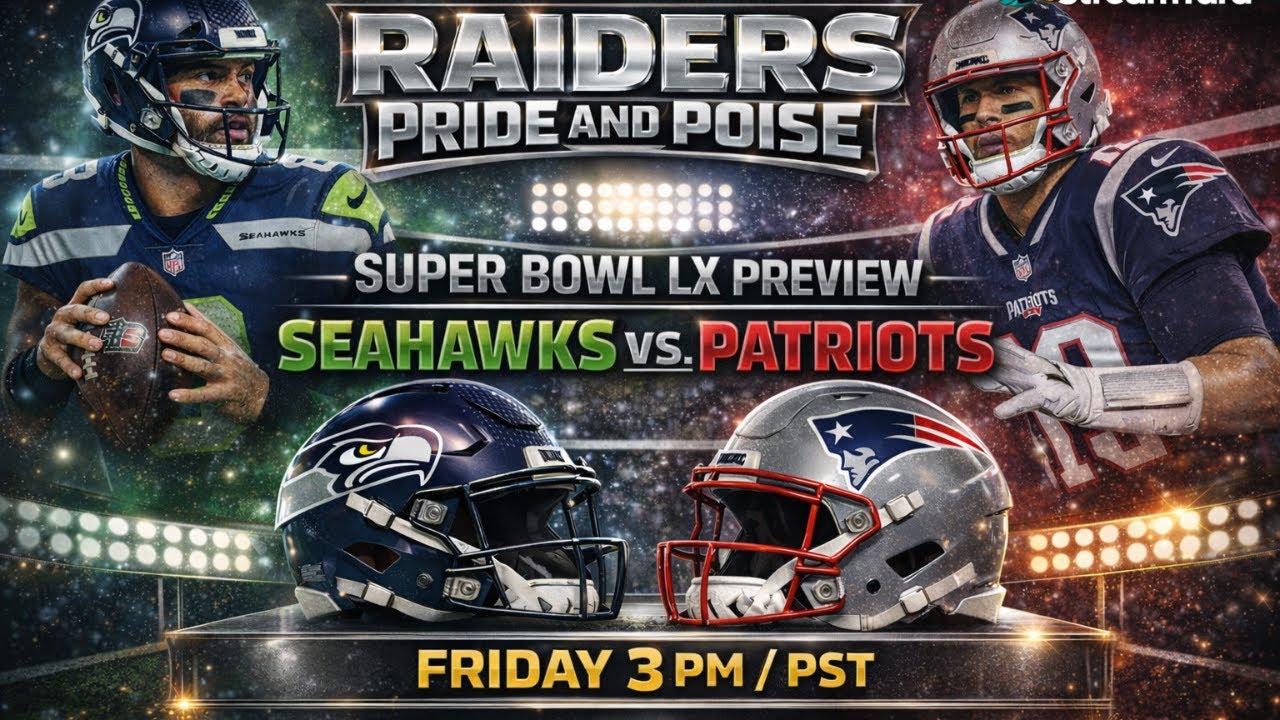 Raider Nation Pride and Poise:  #RaidersPrideAndPoise #SuperBowlLX #SeahawksVsPatriots