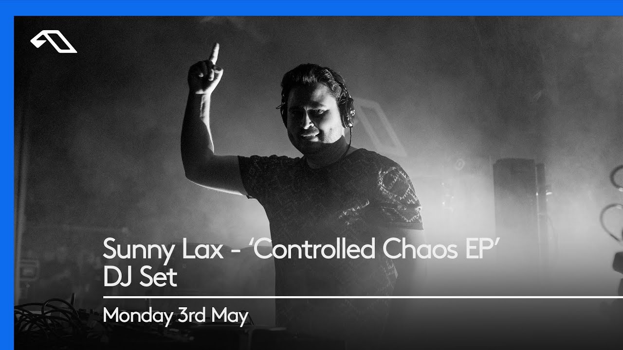 Sunny Lax - 'Controlled Chaos EP' DJ Set [@SunnyLaxMusic]