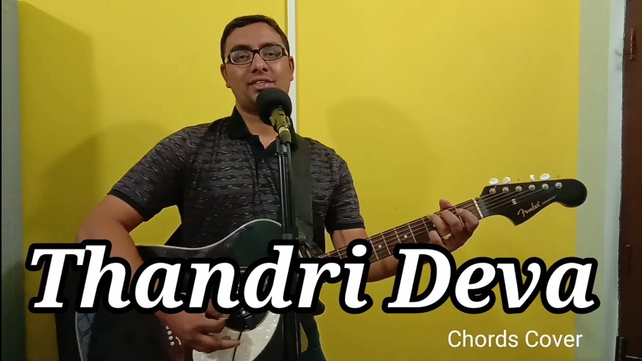 Thandri Deva (Cover) | Check description for Guitar and Keyboard Chords.