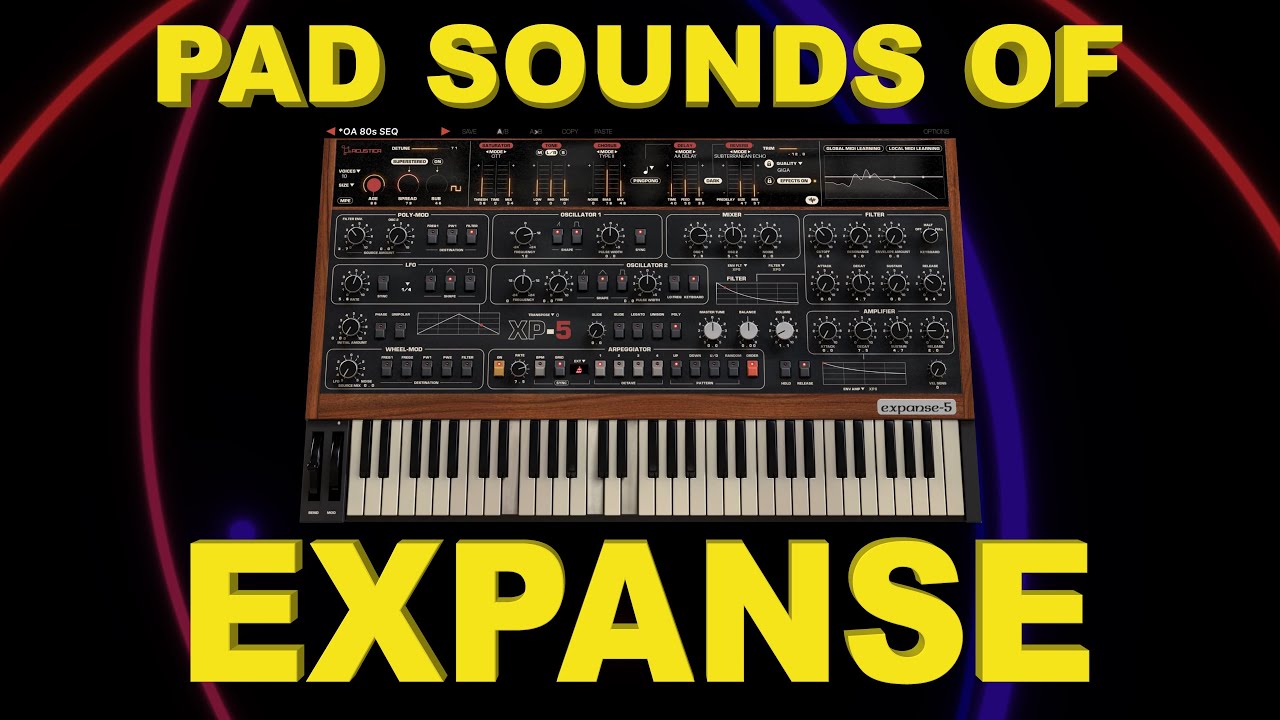 EXPANSE by Acustica Audio | Pad Examples
