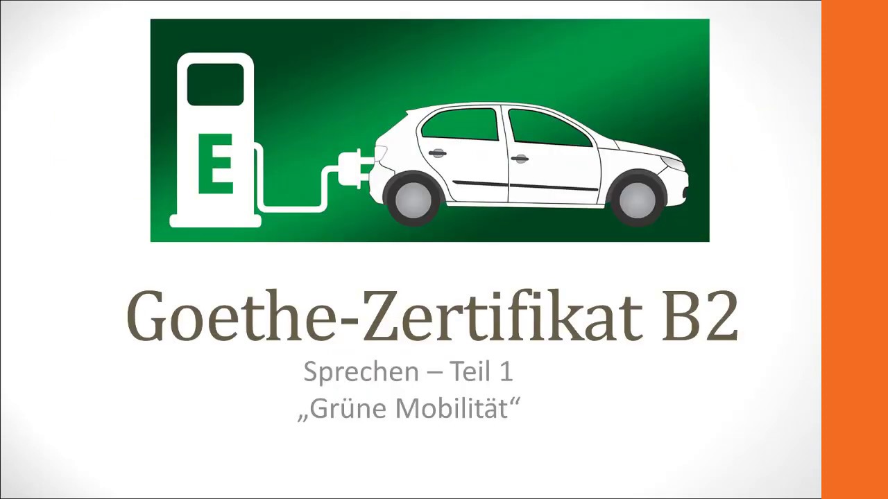 Prüfungsvorbereitung Goethe B2 Sprechen Grüne Mobilität