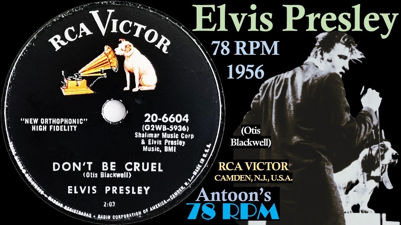 Elvis Presley | Don't Be Cruel | Rca Victor 78 rpm | 1956 USA