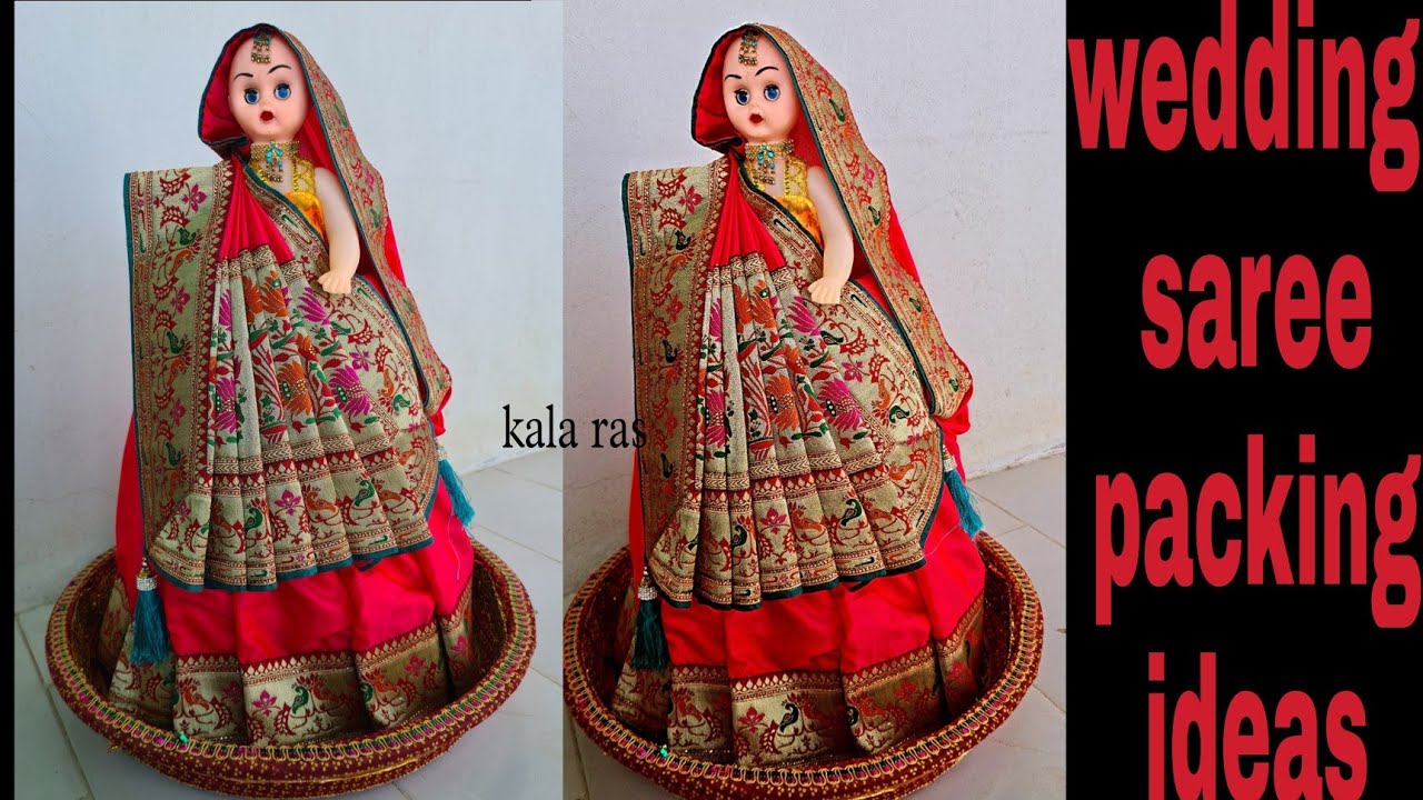 Wedding packing tray | Easy way to pack wedding saree at home | Doll saree packing ideas |