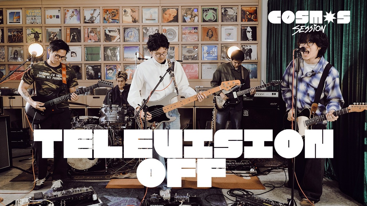 TELEVISION OFF | COSMOS Session