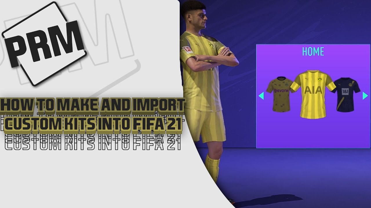 HOW TO MAKE AND USE CUSTOM KITS IN FIFA 21