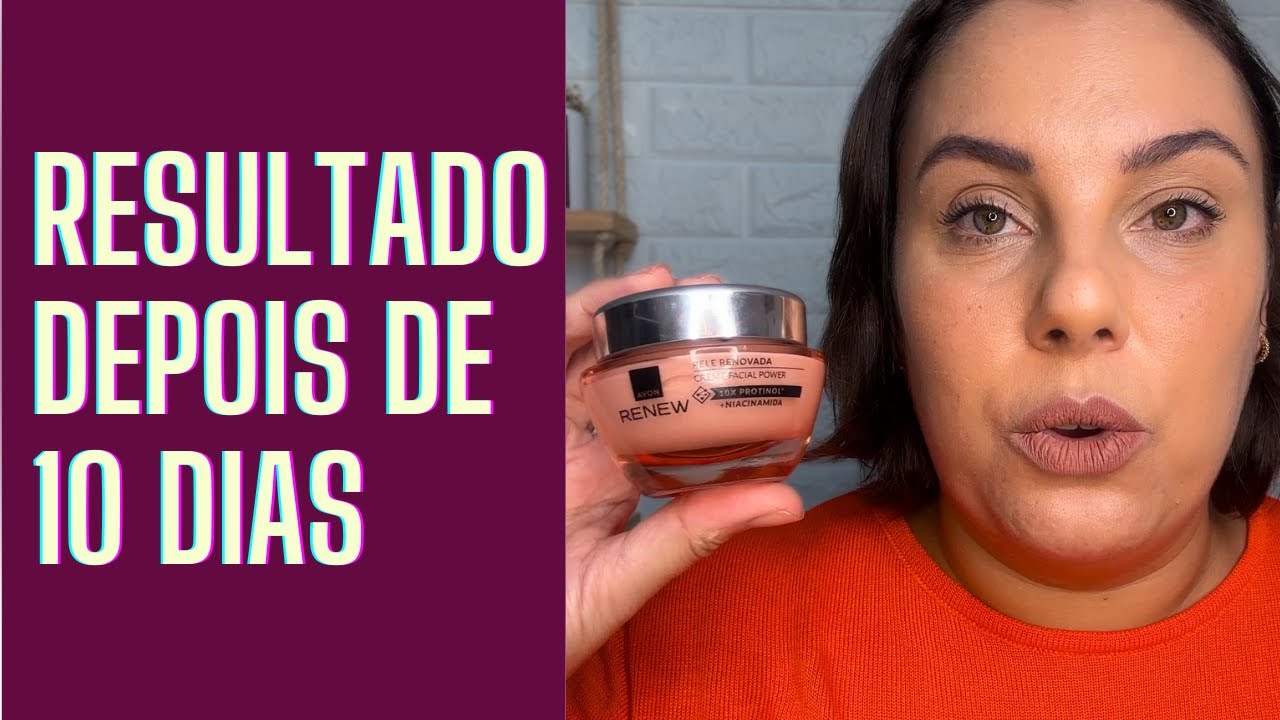 NOVO RENEW CREME FACIAL POWER PELE RENOVADA AVON RESENHA