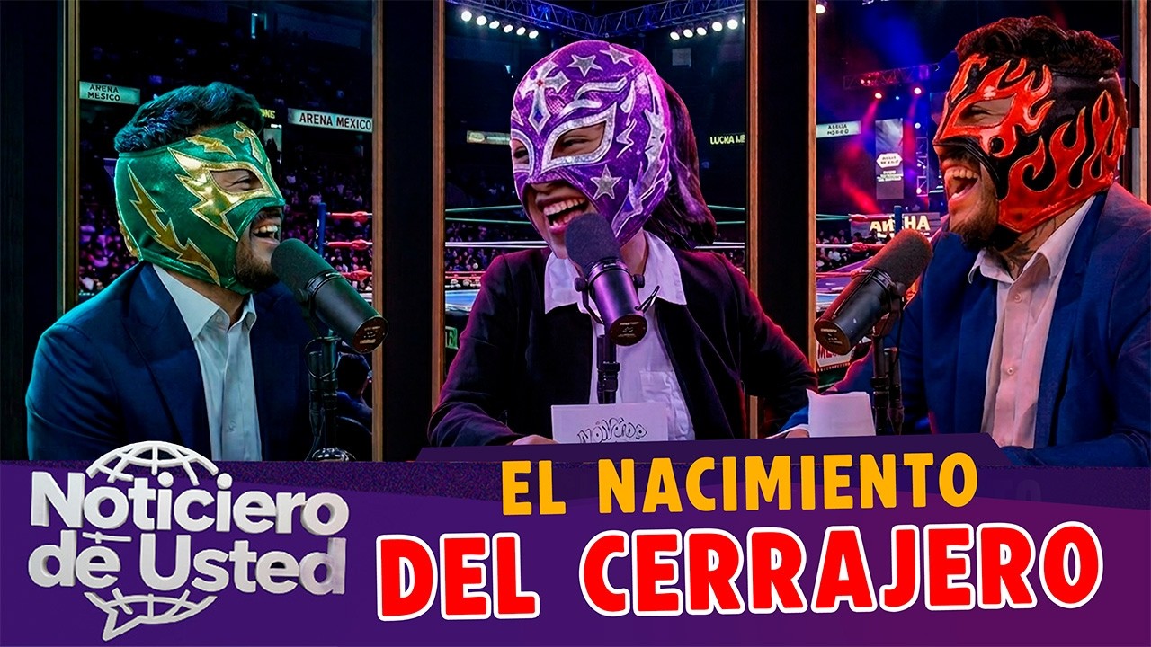 EL NACIMIENTO DEL CERRAJERO🤼 | Noticiero de Usted 🌐 - Ep 9