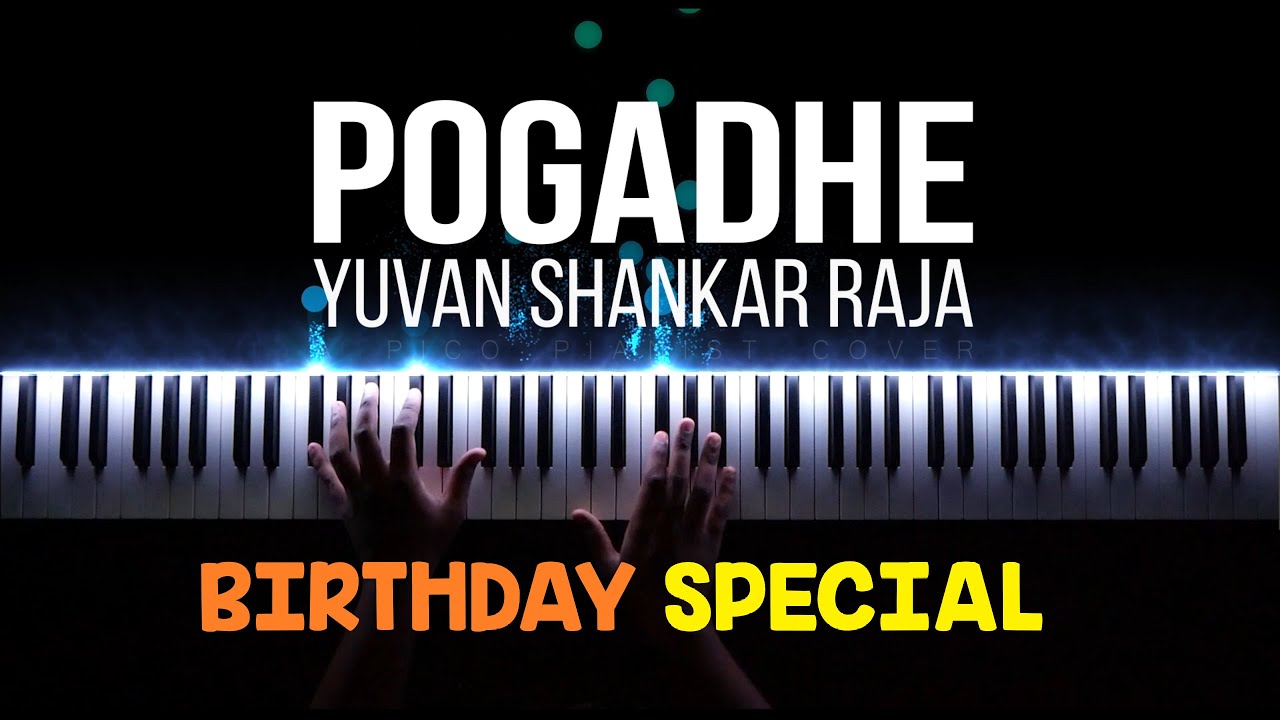 Pogadhe | Yuvan Shankar Raja | Deepavali | Tamil Piano Cover